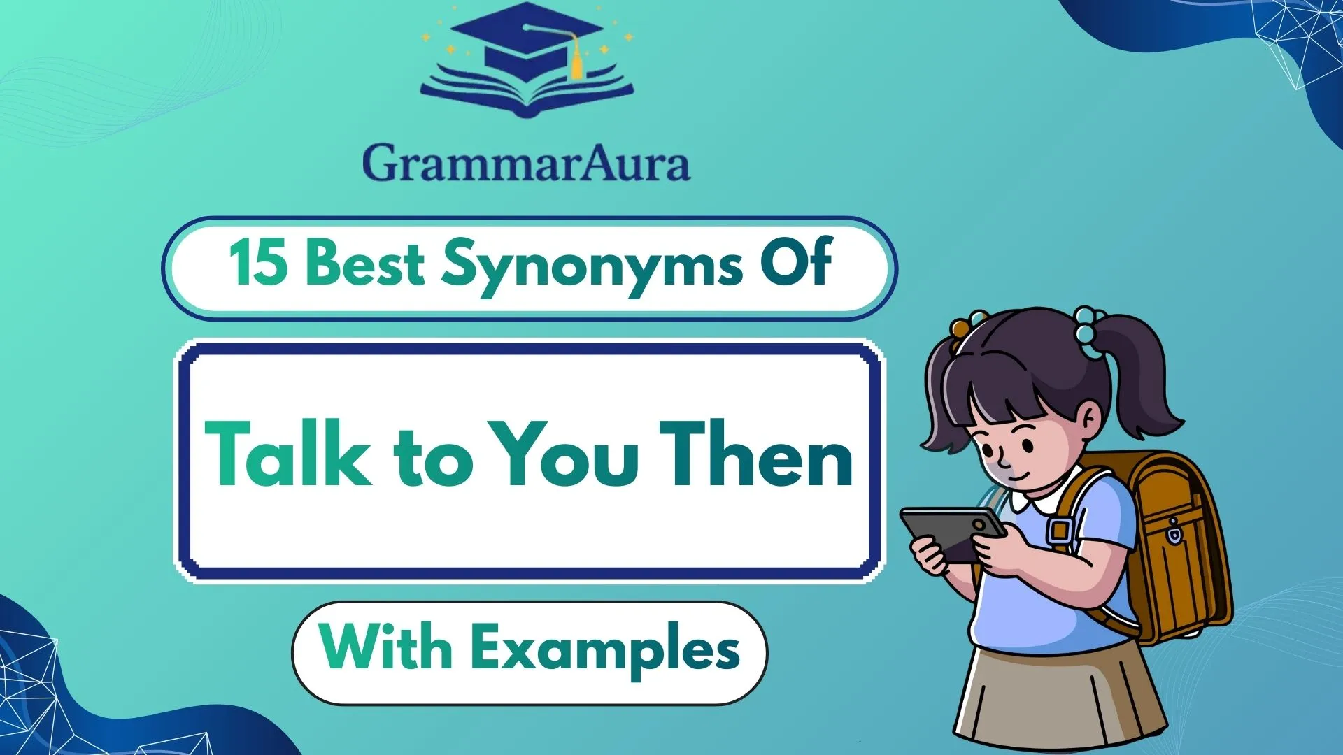 Best Synonyms of ‘Talk to You Then’