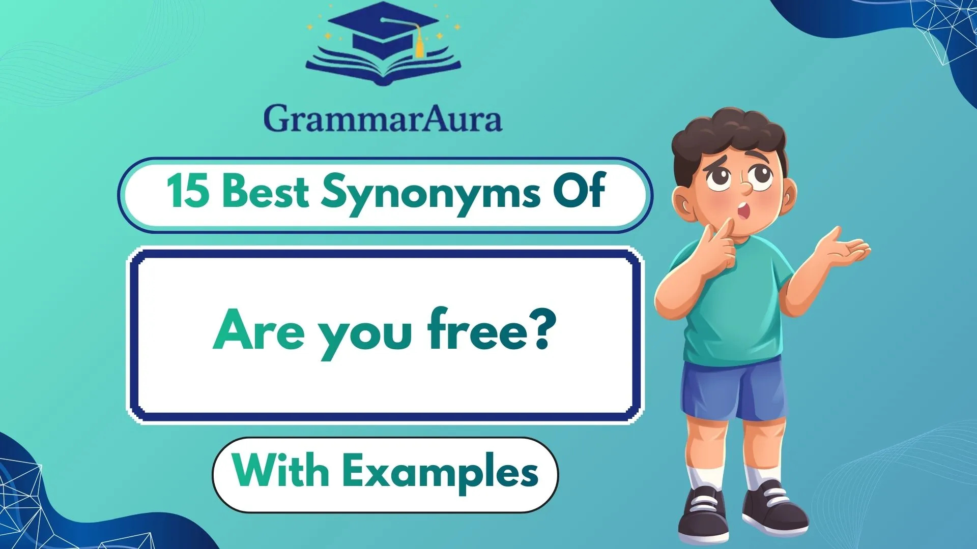 Best Synonyms of ‘Are You Free’