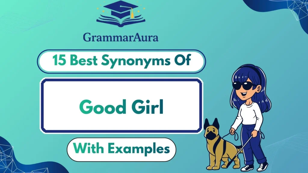 Best Synonyms of ‘Good Girl’
