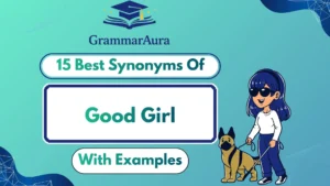 Best Synonyms of ‘Good Girl’