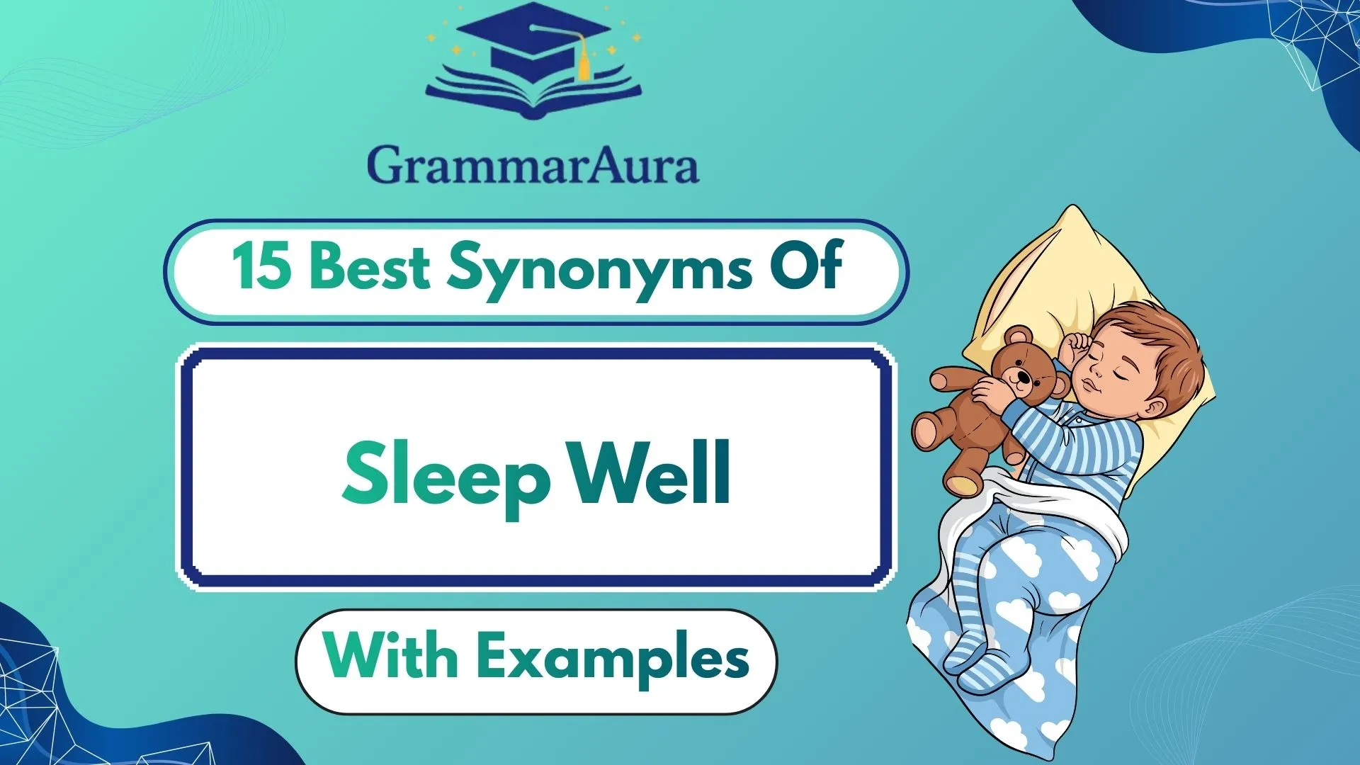 Best Synonyms of ‘Sleep Well’