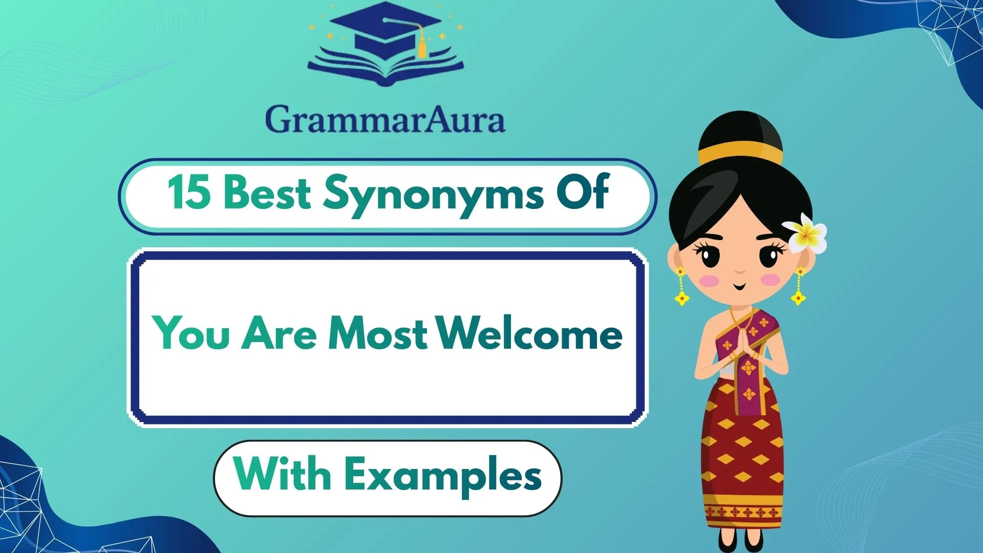 Best Synonyms of ‘You Are Most Welcome’