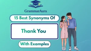 Best Synonyms of ‘Thank You’