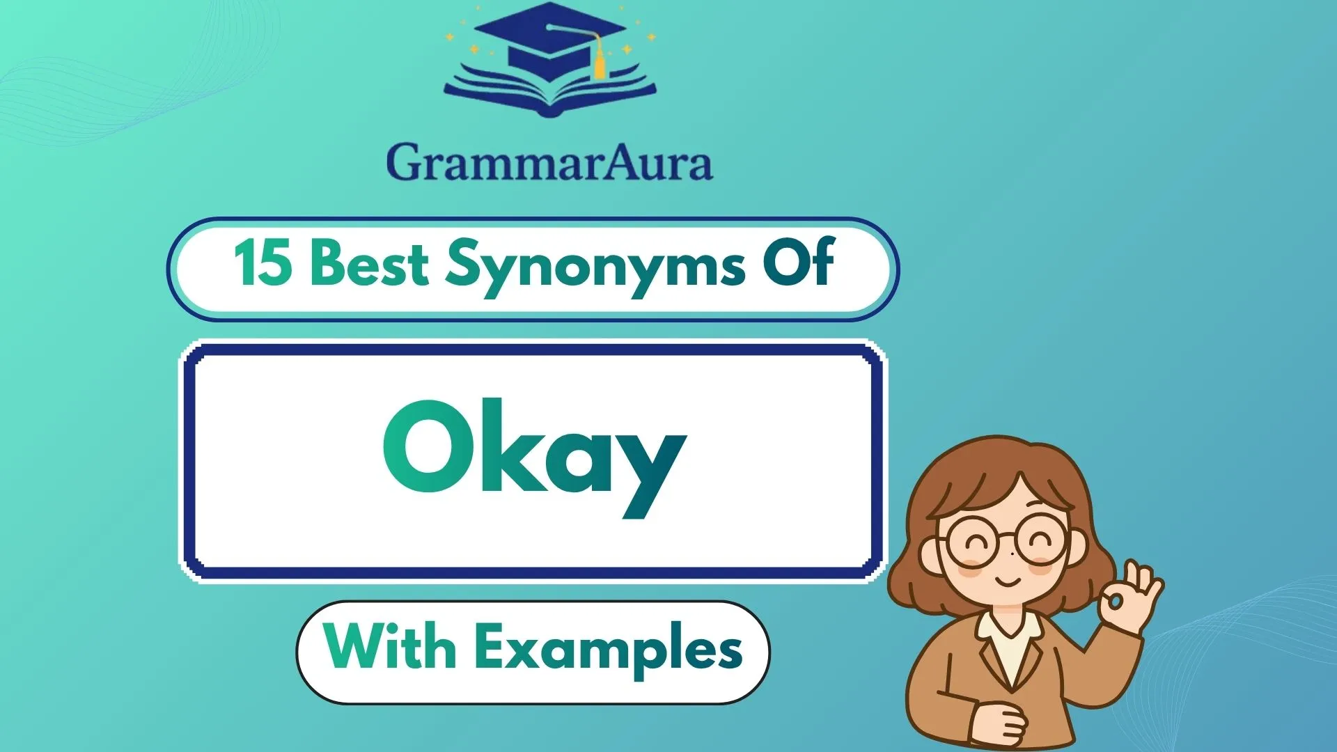 Best Synonyms of ‘Okay’