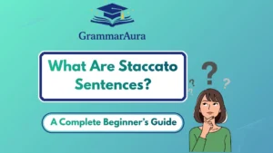 What Are Staccato Sentences? A Complete Beginner’s Guide