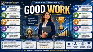 Best Synonyms of ‘Keep Up the Good Work’