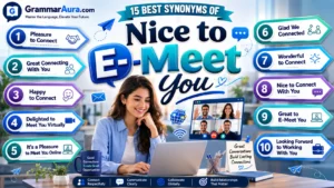 Best Synonyms of ‘Nice to E-Meet You’