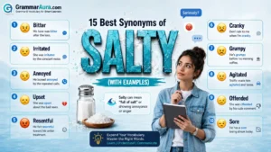 Best Synonyms of “Salty”