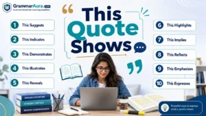 Best Synonyms of “This Quote Shows”