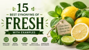Best Synonyms of ‘Fresh’