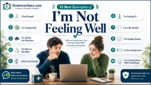 Best Synonyms of “I’m Not Feeling Well”
