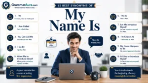 Best Synonyms of “My Name Is”